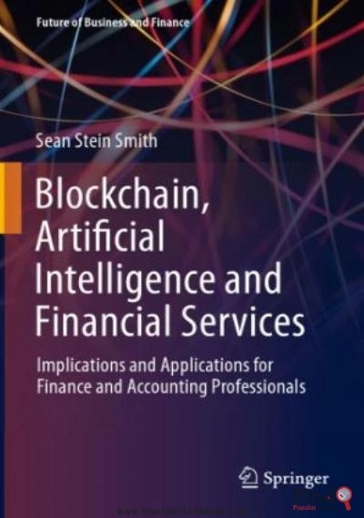 Download Blockchain, Artificial Intelligence And Financial Services: Implications And Applications For Finance And Accounting Professionals PDF or Ebook ePub For Free with Find Popular Books 
