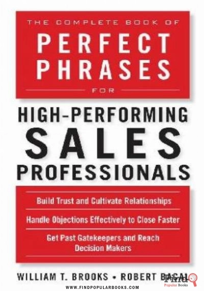 Download The Complete Book Of Perfect Phrases For High Performing Sales Professionals PDF or Ebook ePub For Free with Find Popular Books 