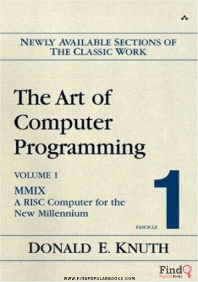 Download The Art Of Computer Programming, Volume 1, Fascicle 1: MMIX    A RISC Computer For The New Millennium PDF or Ebook ePub For Free with Find Popular Books 