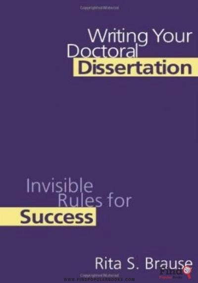 Download Writing Your Doctoral Dissertation: Invisible Rules For Success PDF or Ebook ePub For Free with Find Popular Books 