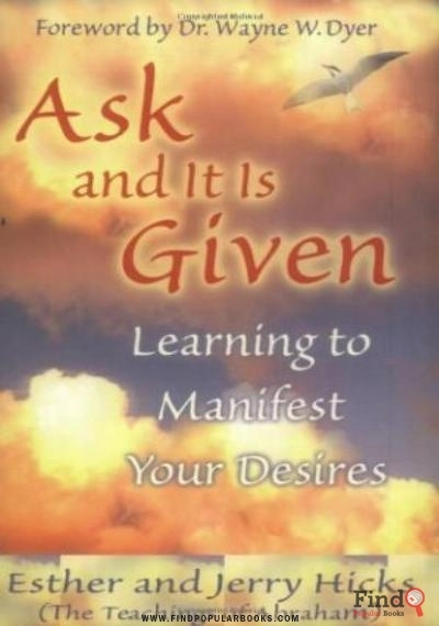 Download Ask And It Is Given: Learning To Manifest Your Desires PDF or Ebook ePub For Free with Find Popular Books 