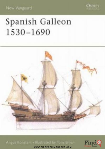 Download Spanish Galleon 1530 1690 PDF or Ebook ePub For Free with Find Popular Books 