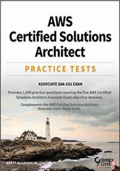 Download AWS Certified Solutions Architect Practice Tests: Associate SAA C01 Exam PDF or Ebook ePub For Free with Find Popular Books 
