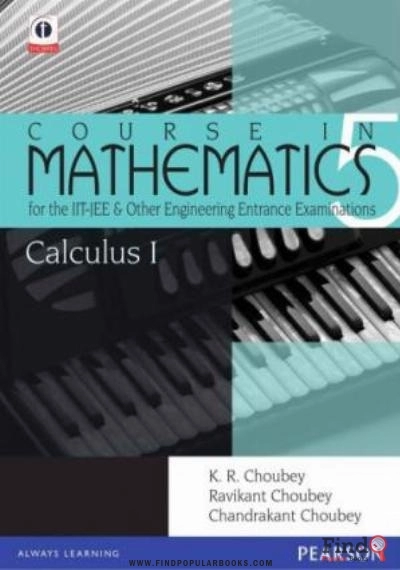 Download Calculus 1 Course In Mathematics For The IIT JEE And Other Engineering Exams PDF or Ebook ePub For Free with Find Popular Books 