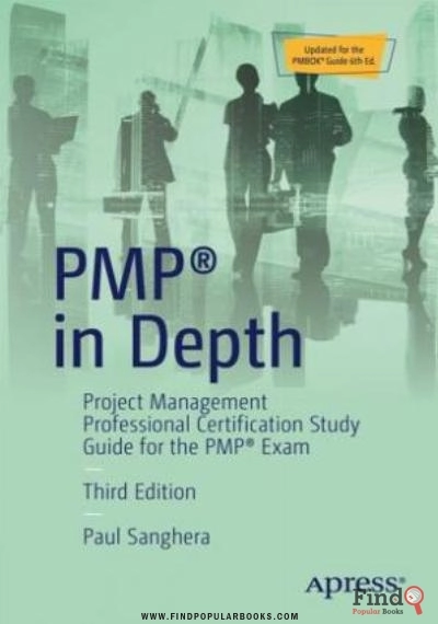 Download PMP® In Depth: Project Management Professional Certification Study Guide For The PMP® Exam PDF or Ebook ePub For Free with Find Popular Books 