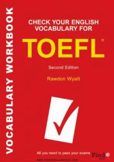 Download Check Your English Vocabulary For TOEFL: All You Need To Pass Your Exams PDF or Ebook ePub For Free with Find Popular Books 