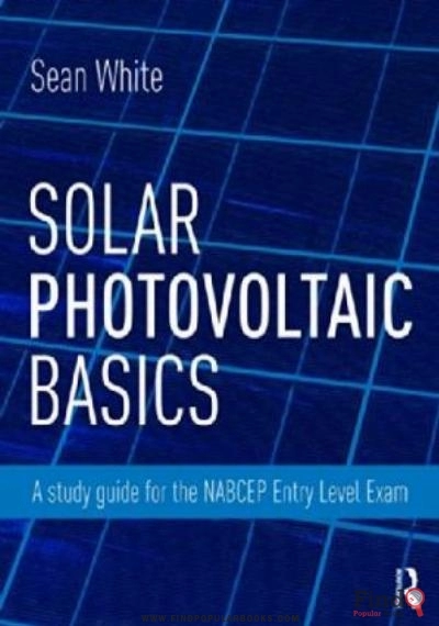 Download Solar Photovoltaic Basics : A Study Guide For The NABCEP Entry Level Exam PDF or Ebook ePub For Free with Find Popular Books 