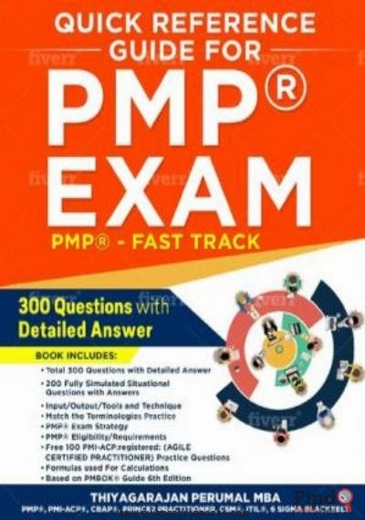 Download QUICK REFERENCE GUIDE FOR PMP® EXAM: PMP® FAST TRACK   300 Questions With Detalied Answers PDF or Ebook ePub For Free with Find Popular Books 