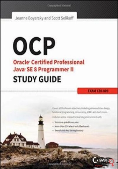 Download OCP: Oracle Certified Professional Java SE 8 Programmer II Study Guide: Exam 1Z0 809 PDF or Ebook ePub For Free with Find Popular Books 
