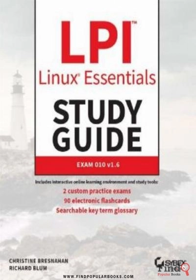 Download LPI Linux Essentials Study Guide: Exam 010 V1.6 PDF or Ebook ePub For Free with Find Popular Books 