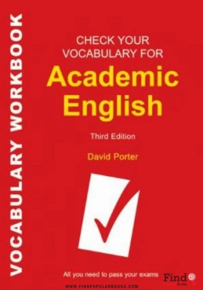 Download Check Your Vocabulary For Academic English: All You Need To Pass Your Exams (Check Your Vocabulary) PDF or Ebook ePub For Free with Find Popular Books 