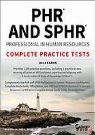 Download PHR And SPHR Professional In Human Resources Certification Complete Practice Tests : 2018 Exams PDF or Ebook ePub For Free with Find Popular Books 