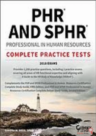 Download PHR And SPHR Professional In Human Resources Certification Complete Practice Tests : 2018 Exams PDF or Ebook ePub For Free with Find Popular Books 