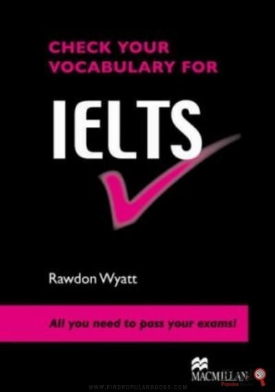 Download Check Your Vocabulary For Ielts: All You Need To Pass Your Exams! PDF or Ebook ePub For Free with Find Popular Books 