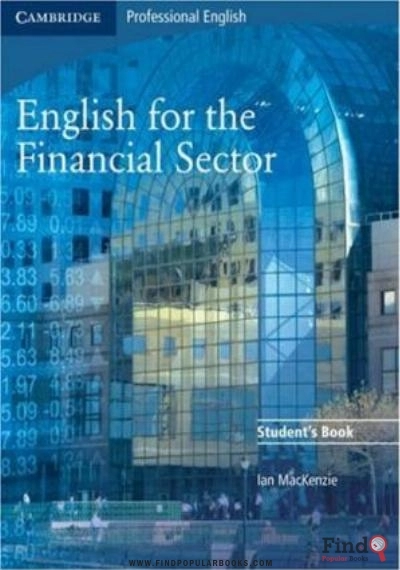 Download English For The Financial Sector: Student's Book (Cambridge Exams Publishing) PDF or Ebook ePub For Free with Find Popular Books 
