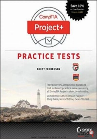 Download CompTIA Project+ Practice Tests: Exam PK0 004 PDF or Ebook ePub For Free with Find Popular Books 