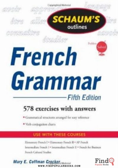 Download Schaum's Outline Of French Grammar, 5ed (Schaum's Outline Series) PDF or Ebook ePub For Free with Find Popular Books 