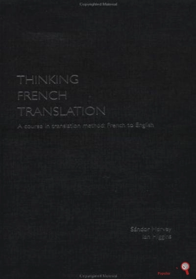 Download Thinking French Translation Student Book: A Course In Translation Method: French To English (Thinking Translation) PDF or Ebook ePub For Free with Find Popular Books 