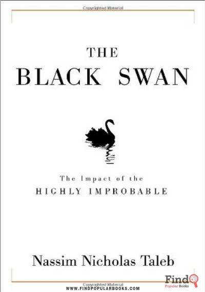 Download The Black Swan. The Impact Of The Highly Improbable  PDF or Ebook ePub For Free with Find Popular Books 