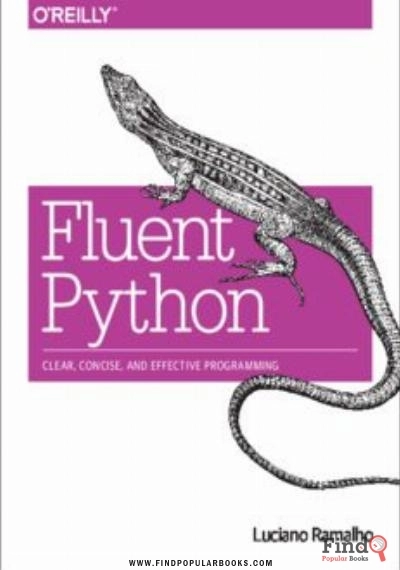 Download Fluent Python PDF or Ebook ePub For Free with Find Popular Books 