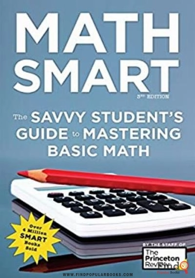 Download Math Smart: The Savvy Student’s Guide To Mastering Basic Math PDF or Ebook ePub For Free with Find Popular Books 