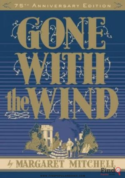 Download Gone With The Wind PDF or Ebook ePub For Free with Find Popular Books 
