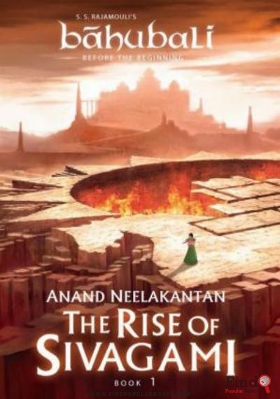 Download The Rise Of Sivagami: Book 1 Of Baahubali   Before The Beginning PDF or Ebook ePub For Free with Find Popular Books 