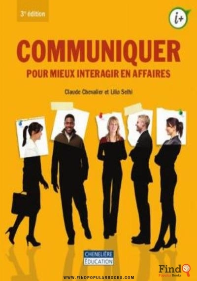 Download Communiquer Pour Mieux Interagir En Affaires PDF or Ebook ePub For Free with Find Popular Books 