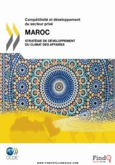 Download Maroc 2010 : Stratégie De Développement Du Climat Des Affaires. PDF or Ebook ePub For Free with Find Popular Books 