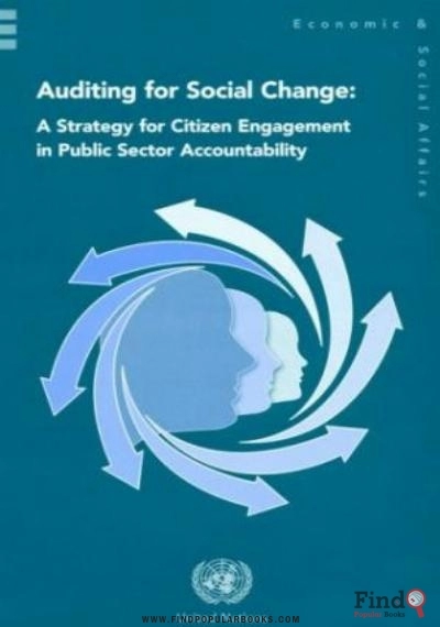 Download Auditing For Social Change: A Strategy For Citizen Engagement In Public Sector Accountability (Economic & Social Affairs) PDF or Ebook ePub For Free with Find Popular Books 