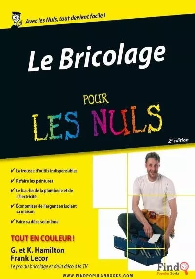 Download Le Bricolage Tout En Couleur Pour Les Nuls PDF or Ebook ePub For Free with Find Popular Books 