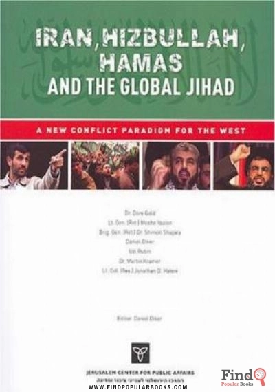 Download Iran, Hizbullah, Hamas And The Global Jihad: A New Conflict Paradigm For The West PDF or Ebook ePub For Free with Find Popular Books 