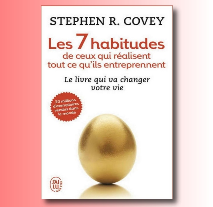 Download Les 7 Habitudes De Ceux Qui Réalisent Tout Ce Qu'ils Entreprennent  PDF or Ebook ePub For Free with Find Popular Books 