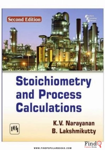 Download Stoichiometry And Process Calculations PDF or Ebook ePub For Free with Find Popular Books 