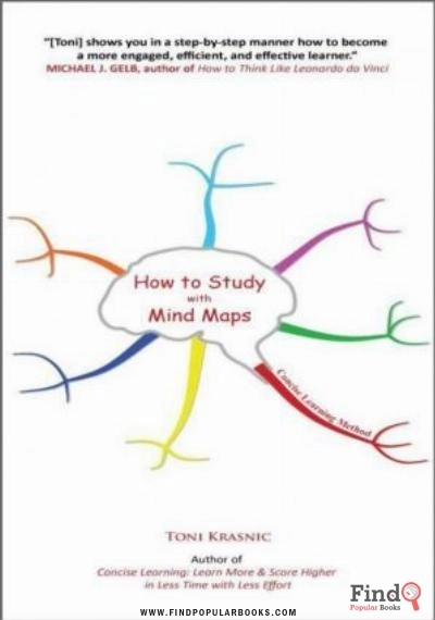 Download How To Study With Mind Maps: The Concise Learning Method For Students And Lifelong Learners (Expanded Edition) PDF or Ebook ePub For Free with Find Popular Books 