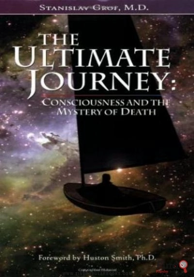 Download The Ultimate Journey: Consciousness And The Mystery Of Death PDF or Ebook ePub For Free with Find Popular Books 