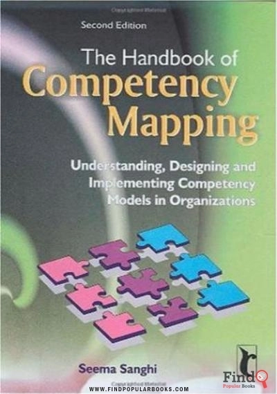 Download The Handbook Of Competency Mapping: Understanding, Designing And Implementing Competency Models In Organizations PDF or Ebook ePub For Free with Find Popular Books 