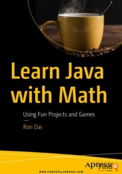 Download Learn Java With Math   Using Fun Projects And Games PDF or Ebook ePub For Free with Find Popular Books 