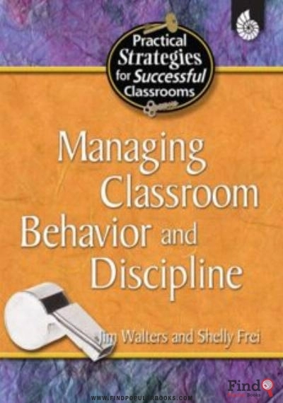 Download Managing Classroom Behavior & Discipline (Practical Strategies For Successful Classrooms) PDF or Ebook ePub For Free with Find Popular Books 