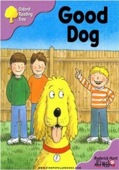 Download Oxford Reading Tree: Stage 1+: First Phonics: Good Dog (Book) PDF or Ebook ePub For Free with Find Popular Books 