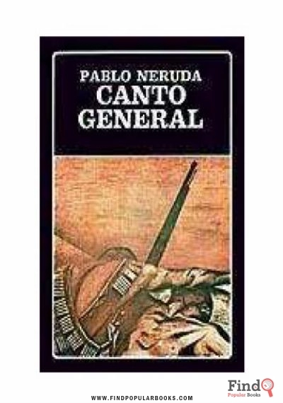 Download Canto General PDF or Ebook ePub For Free with Find Popular Books 
