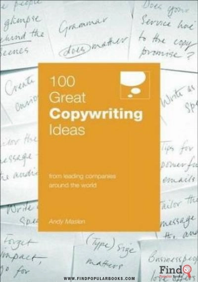 Download  100 Great Copywriting Ideas: From Leading Companies Around The World (100 Great Ideas) PDF or Ebook ePub For Free with Find Popular Books 