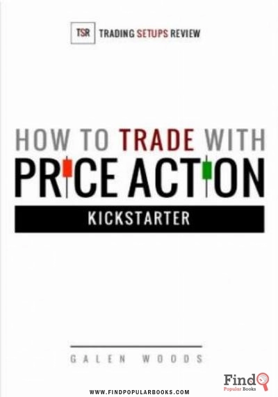 Download How To Trade With Price Action Kickstarter PDF or Ebook ePub For Free with Find Popular Books 
