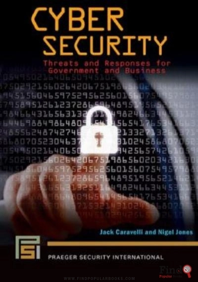 Download Cyber Security: Threats And Responses For Government And Business PDF or Ebook ePub For Free with Find Popular Books 