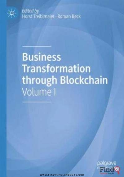 Download Business Transformation Through Blockchain: Volume I PDF or Ebook ePub For Free with Find Popular Books 