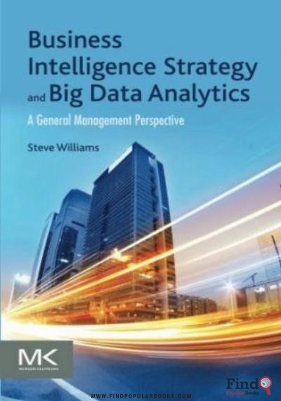 Download Business Intelligence Strategy And Big Data Analytics. A General Management Perspective PDF or Ebook ePub For Free with Find Popular Books 