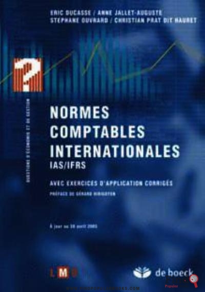 Download  Normes Comptables Internationales IAS / IFRS – Avec Exercices D’application Corrigés PDF or Ebook ePub For Free with Find Popular Books 