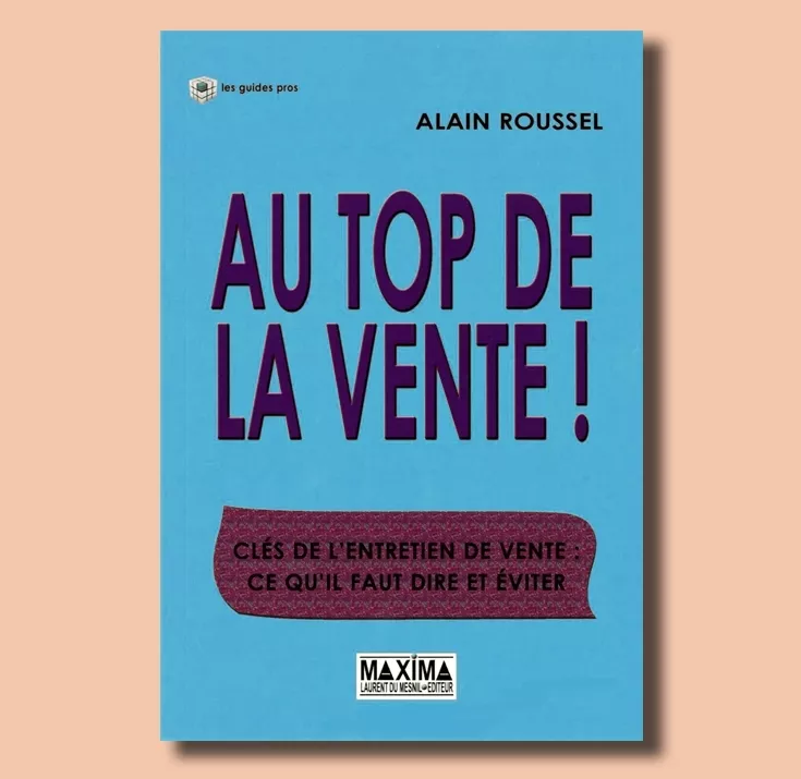 Download Au Top De La Vente ! Clés De L’entretien De Vente: Ce Qu’il Faut Dire Et éviter PDF or Ebook ePub For Free with Find Popular Books 