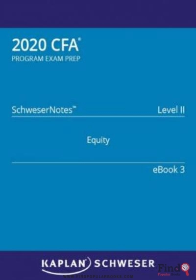 Download CFA 2020 Level II   SchweserNotes Book 3 PDF or Ebook ePub For Free with Find Popular Books 