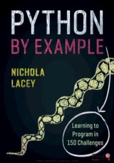 Download Python By Example: Learning To Program In 150 Challenges PDF or Ebook ePub For Free with Find Popular Books 